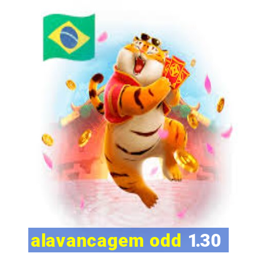 alavancagem odd 1.30